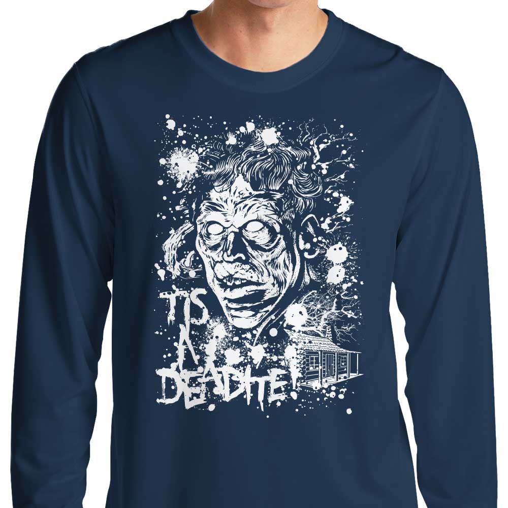 Tis a Deadite Branded Long Sleeve Crewneck T - Shirt for All Sizes