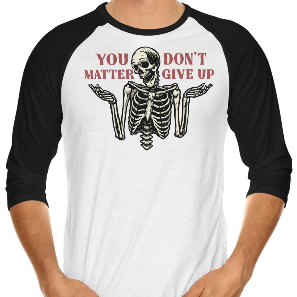 Inspiring 'You Matter' 3/4 Sleeve Raglan T - Shirt