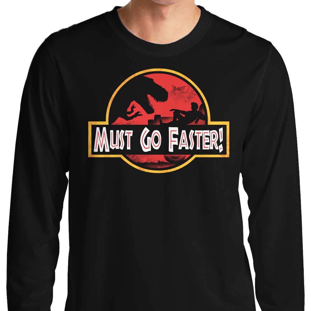 Alemaglia's Must Go Faster Long Sleeve Comfortable T-Shirt