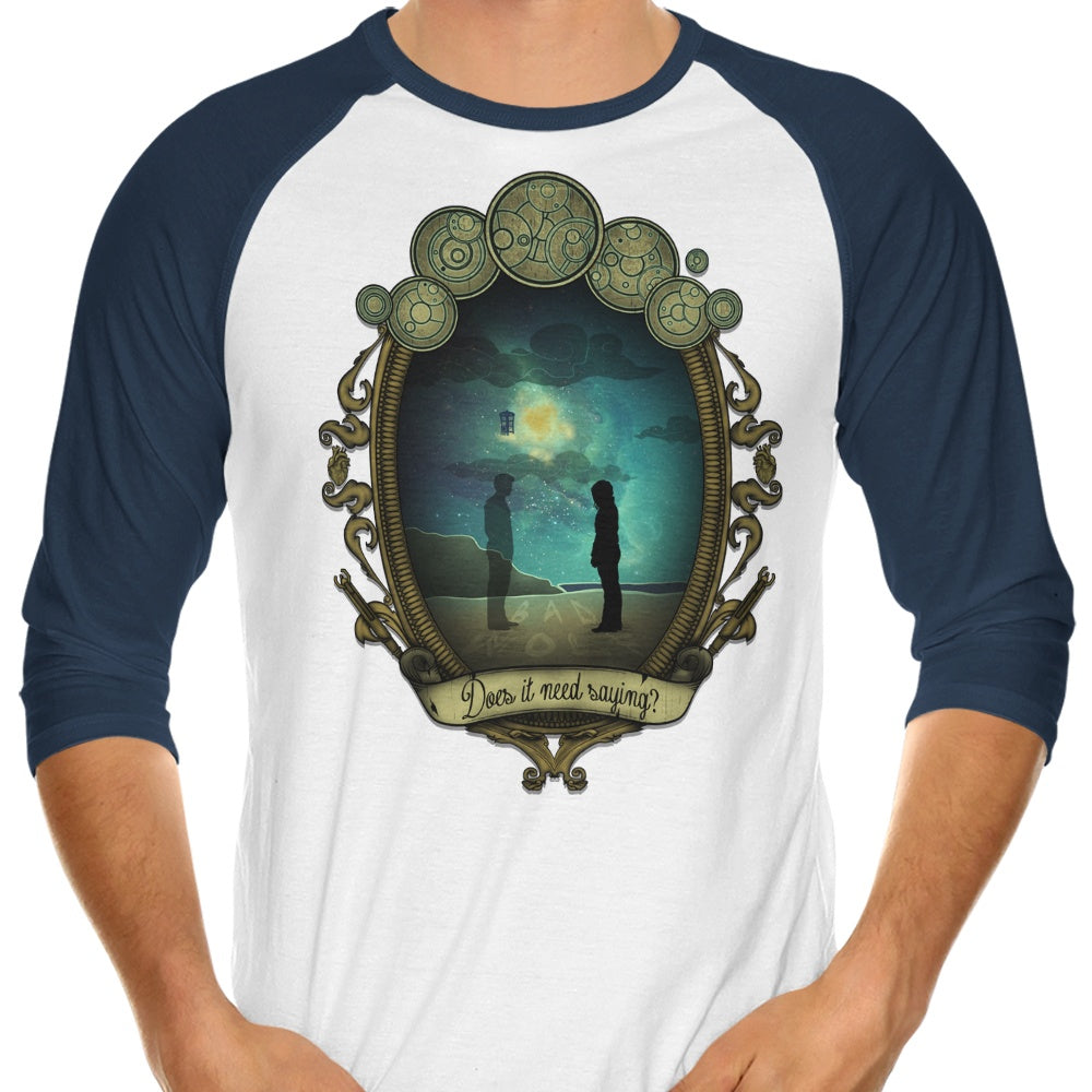 Licunatt's 'Does it Need Saying' Three - Quarter Sleeve Raglan Style T - Shirt