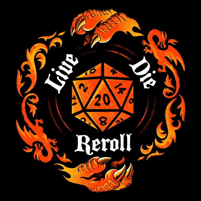 Long Sleeve 'Live Die Reroll' T-Shirt from Alemaglia