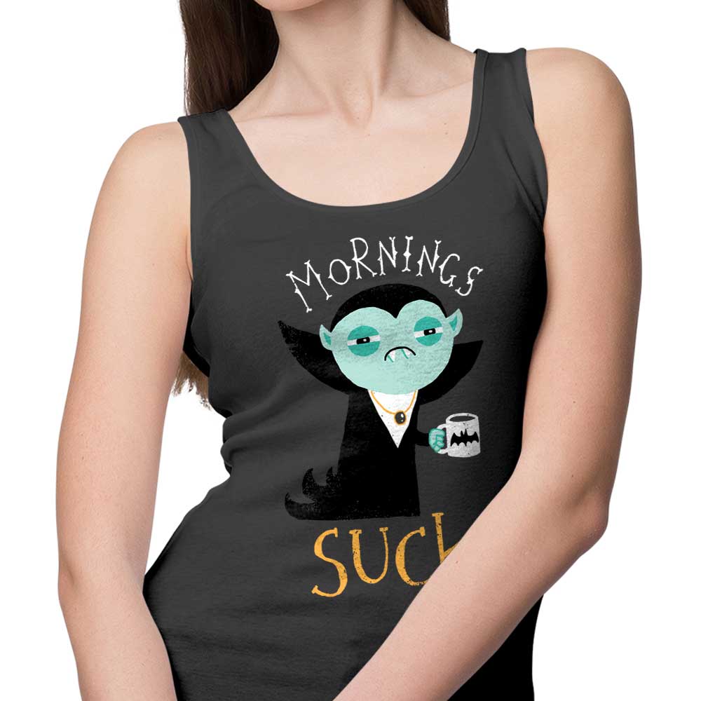 DinoMike's Comfortable 'Mornings Suck' Men's/Unisex and Women's Tank Tops