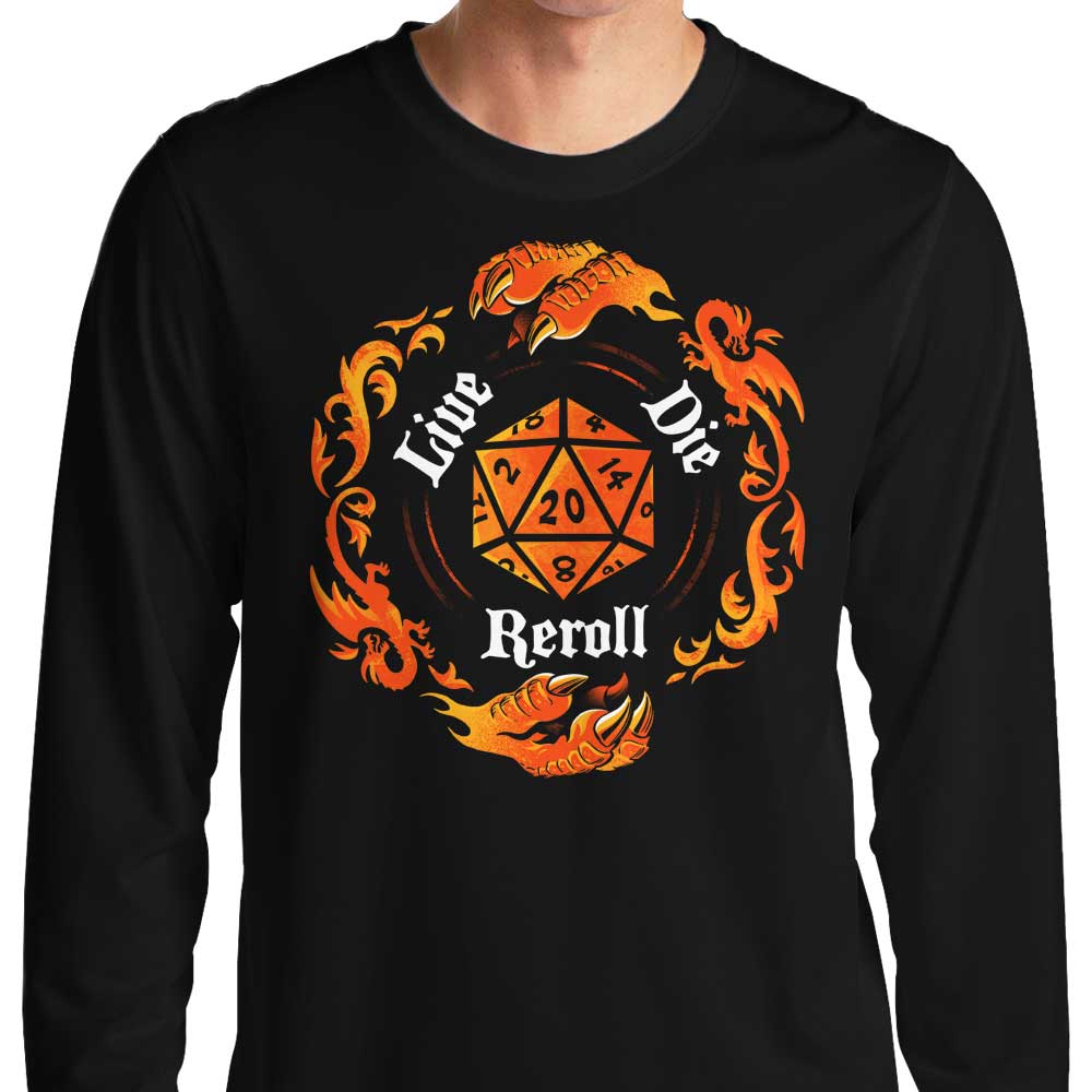 Long Sleeve 'Live Die Reroll' T-Shirt from Alemaglia