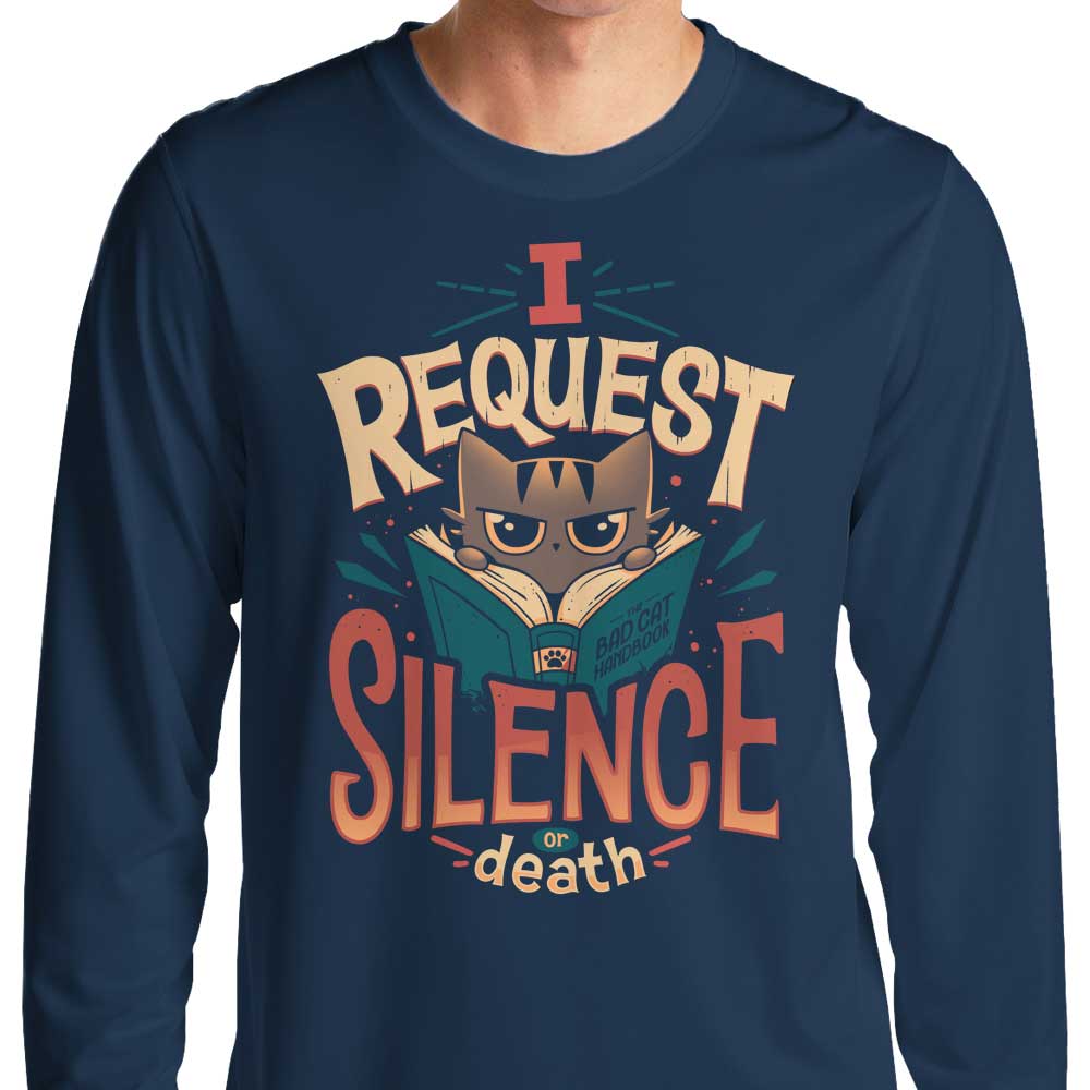 Snouleaf's I Request Silence Long Sleeve Crewneck T - Shirt for All Sizes