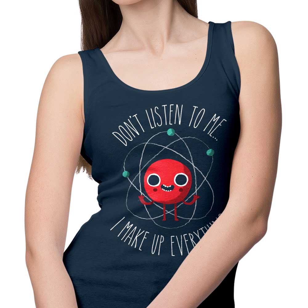 Never Trust an Atom Unisex and Women's Stylish Tank Tops