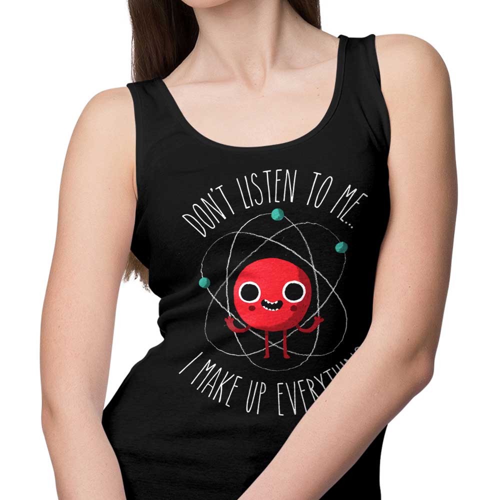 Never Trust an Atom Unisex and Women's Stylish Tank Tops