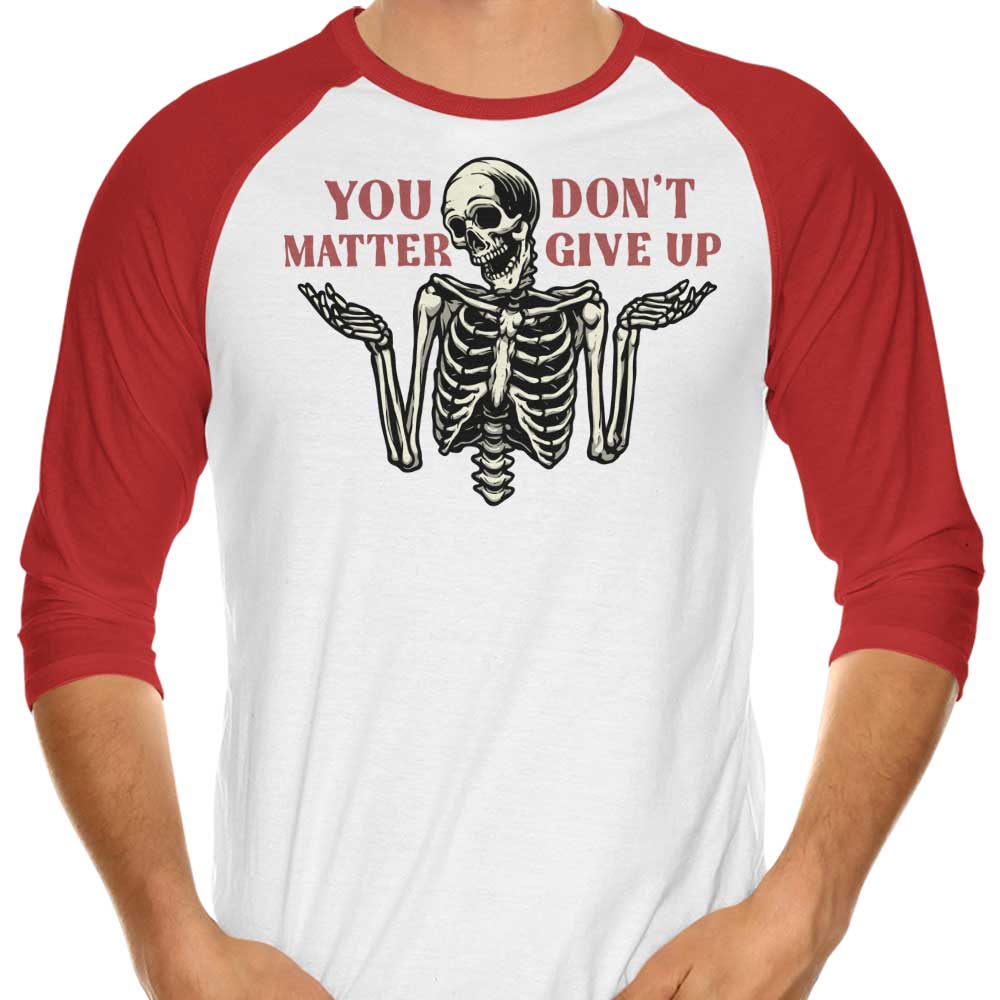 Inspiring 'You Matter' 3/4 Sleeve Raglan T - Shirt