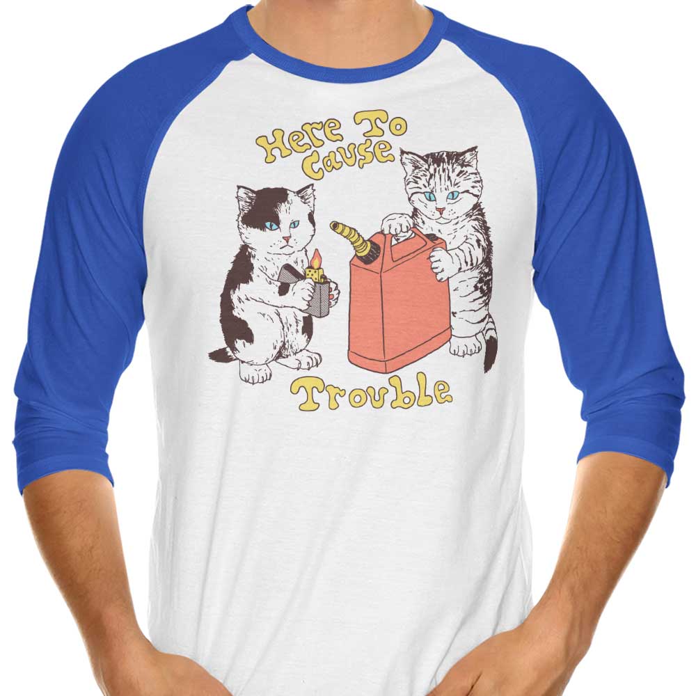Here to Cause Trouble 3/4 Sleeve Raglan Style T-Shirt for Those Seeking a Bold Look