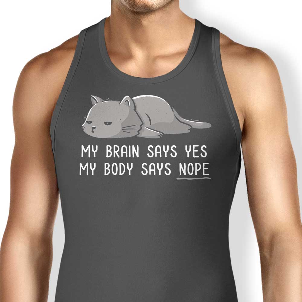 Comfy 'My Body Says Nope' Unisex and Women's Tank Tops