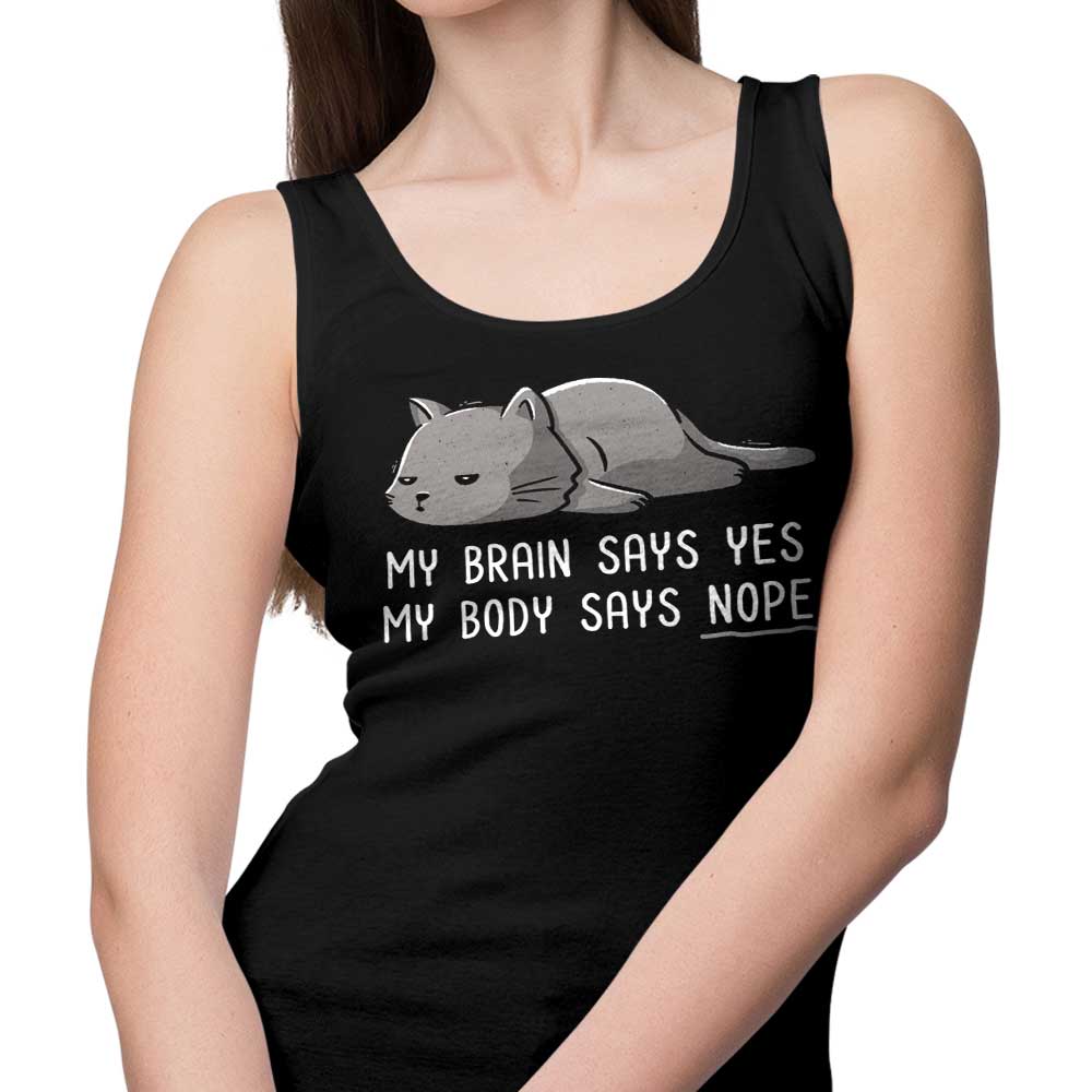 Comfy 'My Body Says Nope' Unisex and Women's Tank Tops
