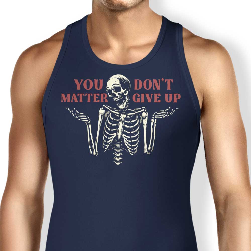 You Matter - Comfortable and Lightweight Unisex and Women's Tank Tops