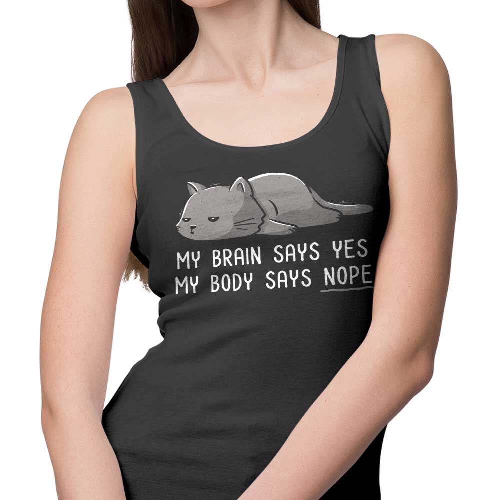 Comfy 'My Body Says Nope' Unisex and Women's Tank Tops