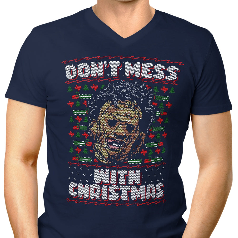 Men's Stylish V-Neck T-Shirt: Don't Mess with Christmas