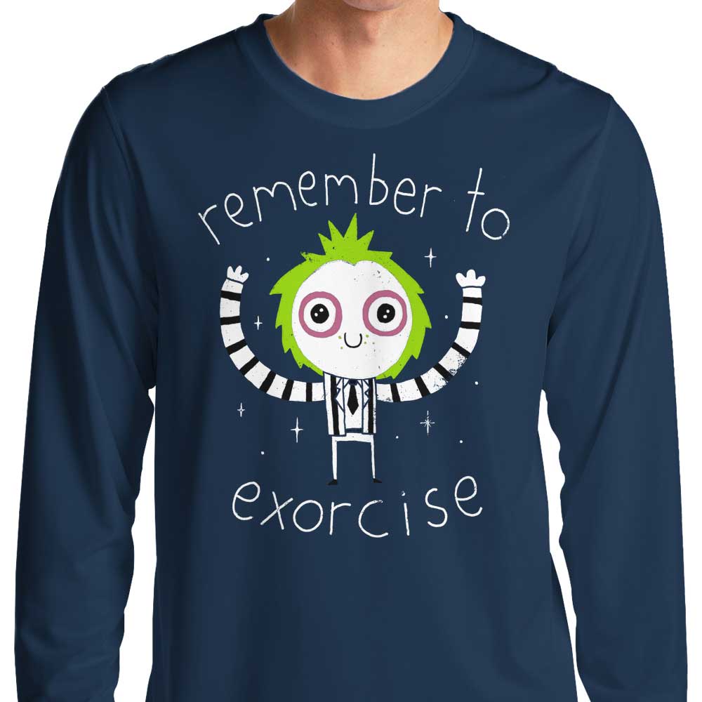 Don't Forget to Exorcise - Long Sleeve Crewneck T-Shirt for All Sizes