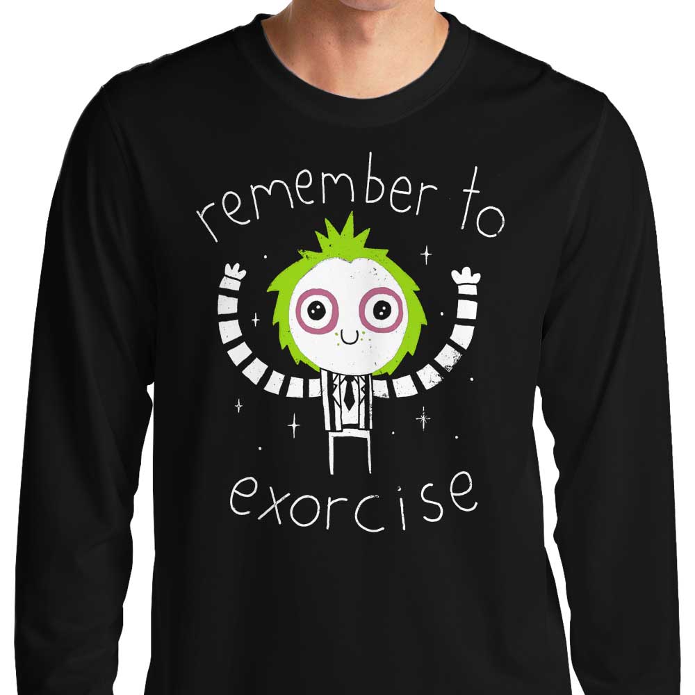 Don't Forget to Exorcise - Long Sleeve Crewneck T-Shirt for All Sizes