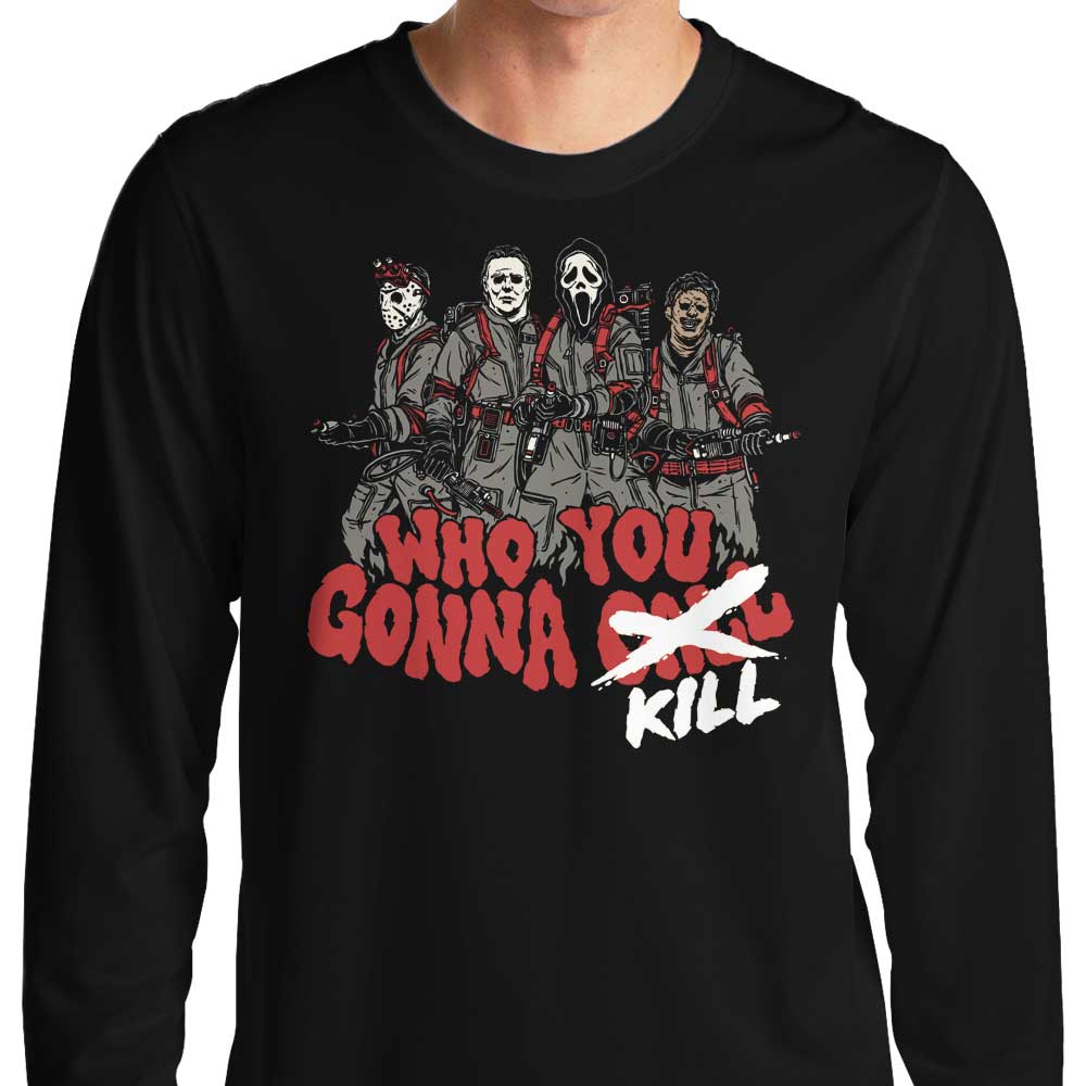 Momma Gorilla's 'Who You Gonna Kill' Long Sleeve T - Shirt