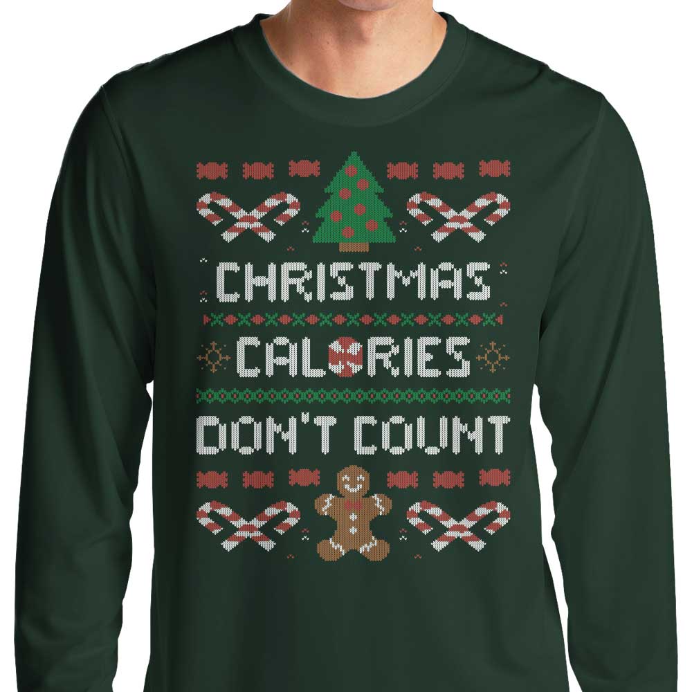 Christmas Calories Don't Count - Stylish Long Sleeve Crewneck T-Shirt for the Festive Season