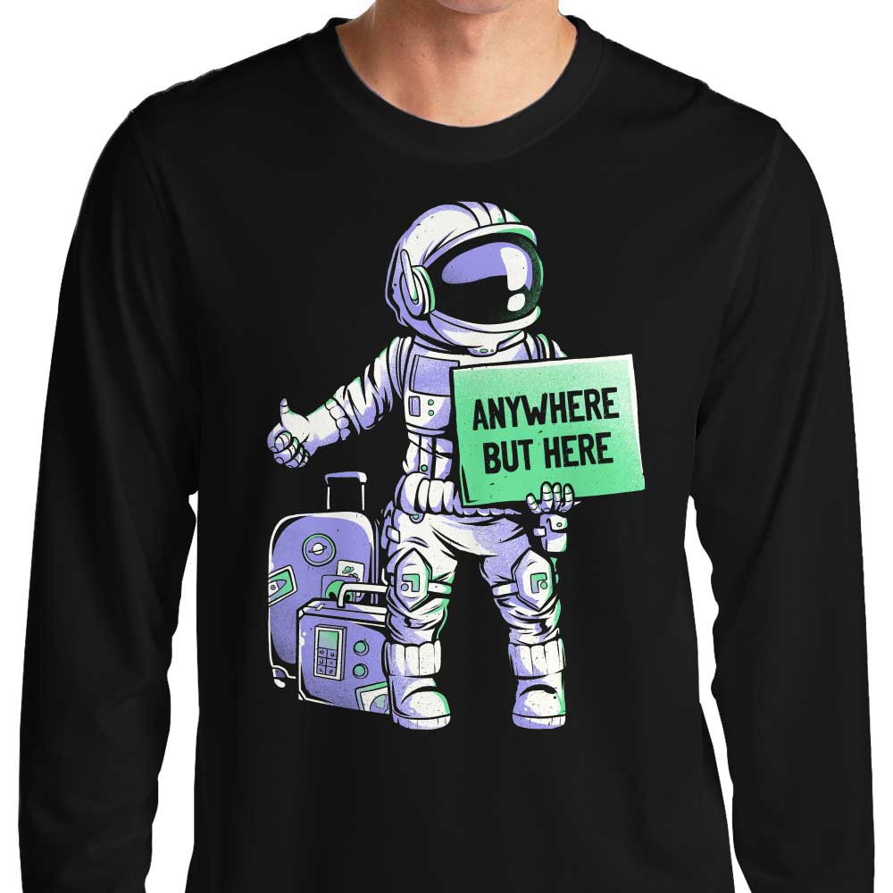 Long Sleeve 'Anywhere But Here' T-Shirt for All-Day Comfort