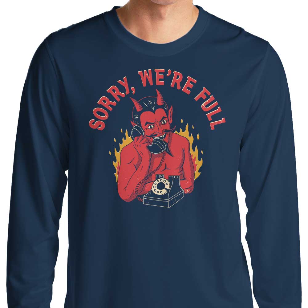 DinoMike's 'Sorry We're Full' Comfortable Long Sleeve T - Shirt